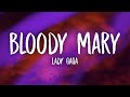 Lady Gaga - Bloody Mary (Sped Up/TikTok Remix) Lyrics