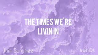 Luiza nis - the times we're living in (Lyrics)