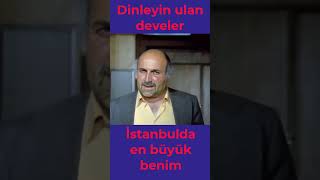 Dinleyin Ulan Develer
