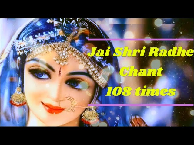 Jai Shri Radhe Chanting 108 times l Purify your soul l #radhekrishna #bpraak class=