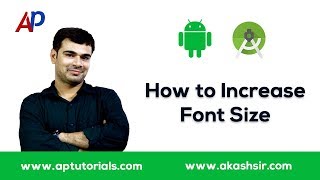 How to Increase Font Size in Android Studio