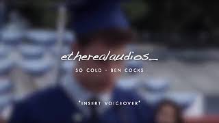 So cold edit audio