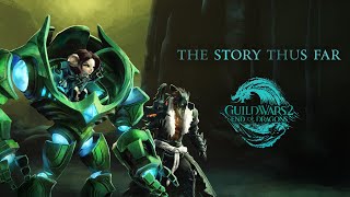 Guild Wars 2: End of Dragons - The Story Thus Far