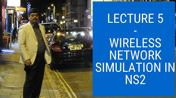 Wireless network Simulation in ns2 -  NS2 Tutorial # 5