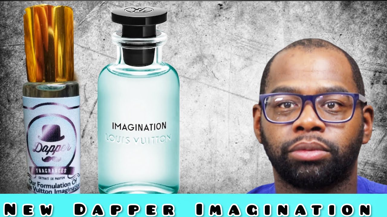 NEW Dapper Louis Vuitton Imagination + Free Fragrances Giveaways