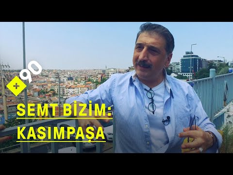 Semt bizim: Cem Davran ile Kasımpaşa gezisi | \