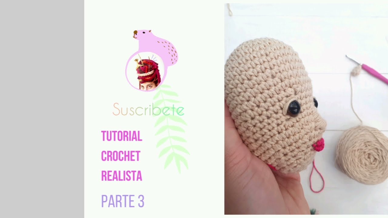 Amigurumi Realista. OJOS Y RELLENO. Patrón gratis + videotutorial. PARTE 3. En español.