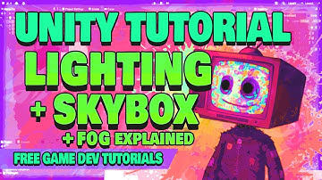 How to Make Games in Unity – Lighting + SkyBox + Fog! (Free Game Jam Template Course Tutorial #009)