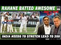 Rahane batted awesome | India needs to stretch lead to 200 | Ind V Aus | Day 2 2nd Test