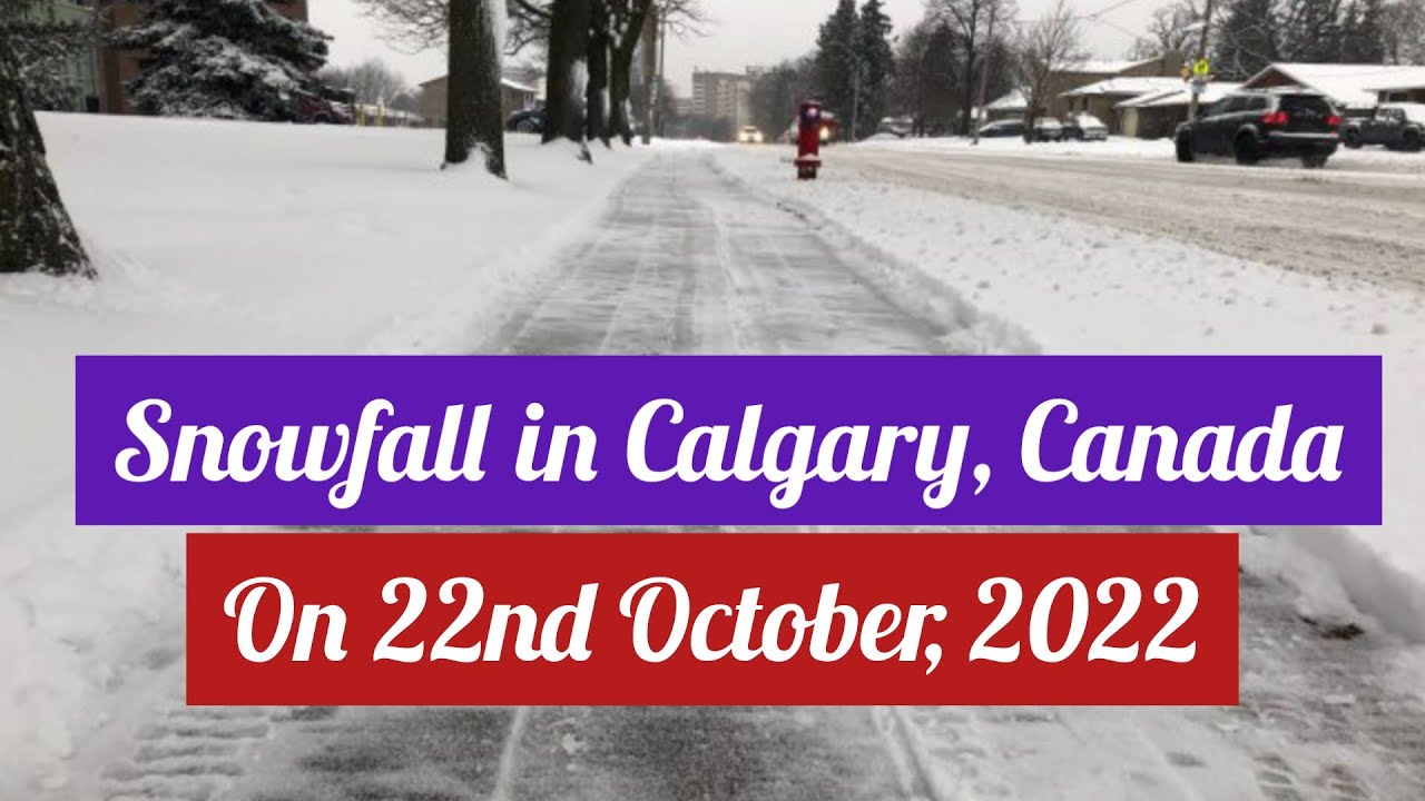 Snowfall in Calgary Canada in October/Calgary Snow/Alberta snowfall