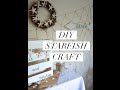 Diy starfish craft