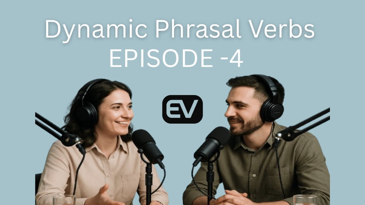 Level Up Your English Speaking with Phrasal Verbs in Podcast English ...
