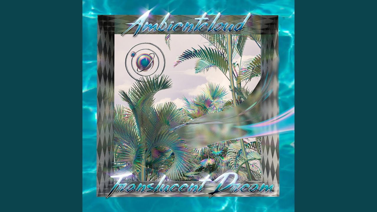 Ver Translucent Dream en YouTube Ver Translucent Dream en YouTube