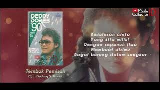 Deddy Dores | 01 Tembok Pemisah