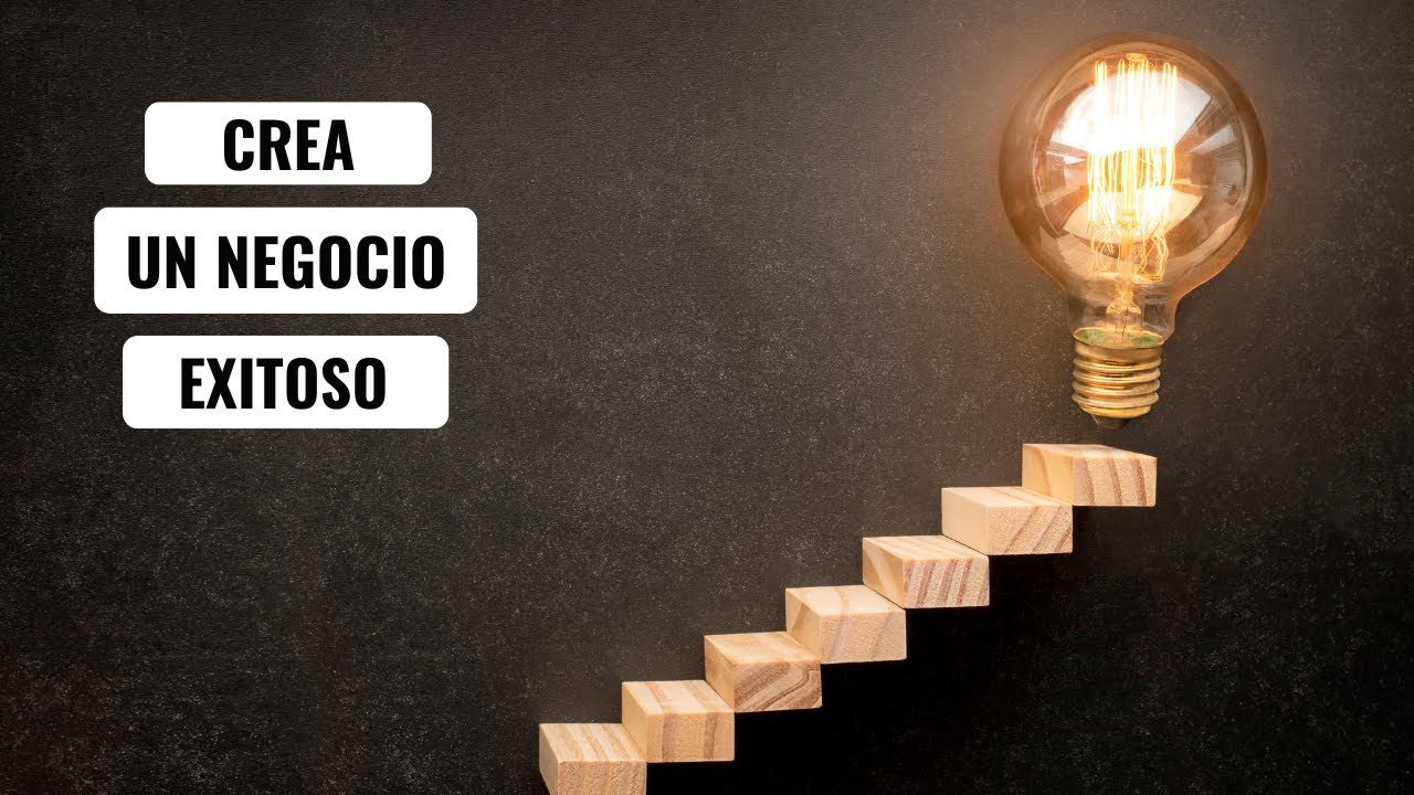 8 principios para crear un NEGOCIO EXITOSO - YouTube
