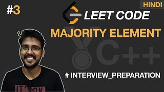 Majority Element LeetCode Solution | Interview Preparation | Data Structures & Algorithms