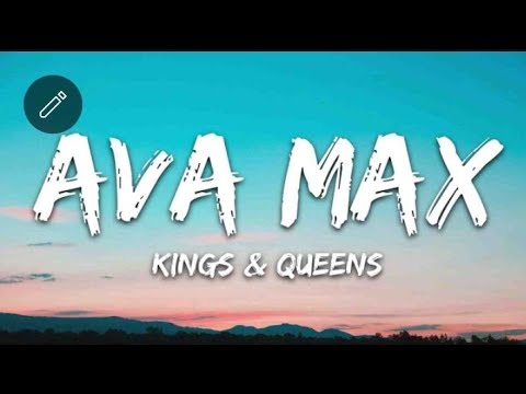Ava Max - Kings & Queens (Lyrics)