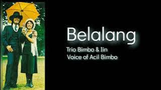 Belalang - Trio Bimbo & Iin (Voice of Acil Bimbo) Lyrics HD