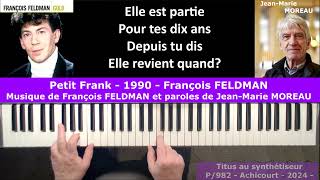 Petit Frank - 1990 - Musique de François FELDMAN et paroles de Jean-Marie MOREAU