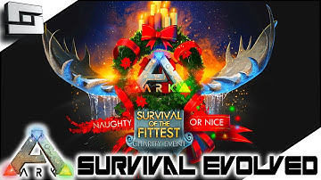 ARK: Survival Of The Fittest -NAUGHTY OR NICE! ( Gameplay ) Part 3