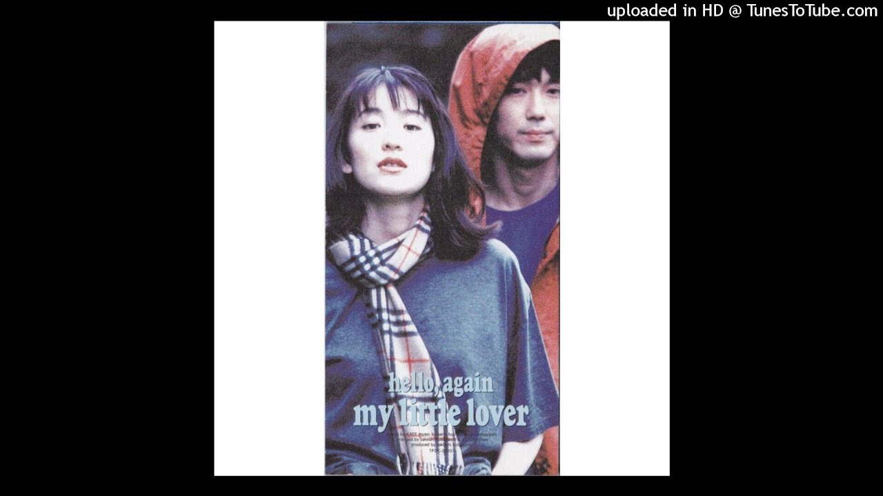 My Little Lover - Hello, Again 〜昔からある场所〜 (instrumental version)