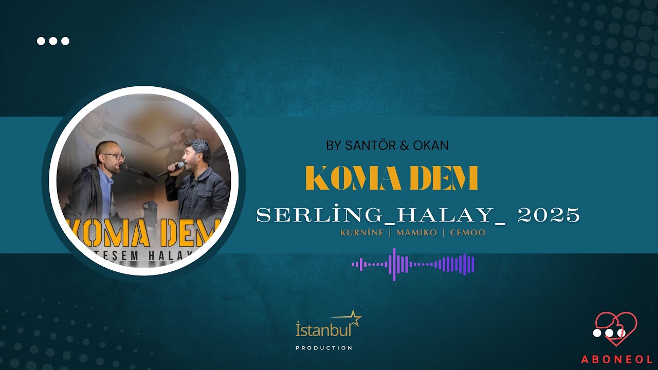 KOMA DEM ( KURNİNE - MAMIKO - CEMO0 )