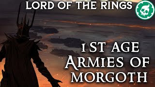 Armies of the First Dark Lord Morgoth  MiddleEarth Lore DOCUMENTARY