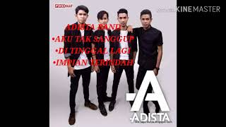 ADISTA BAND || ALBUM ADISTA BAND