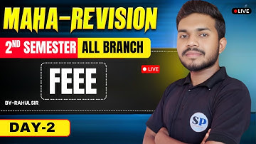 🔥FEEE ||  एकदम शुरू से || 2ND SEMESTER || ONE SHOT|| DAY-2 || BY-RAHUL SIR