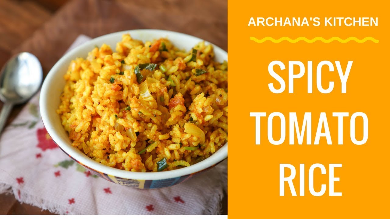 Delicious Tomato Rice South Indian Recipes by Archana's Kitchen YouTube