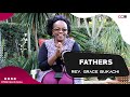 Fathers - Rev. Grace Bukachi | CITAM Church Online