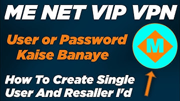 Me Net Vip Vpn ka Username or Password kaise Banaye | Technical Baba Nk