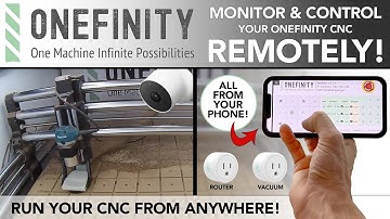 EP 15 Onefinity CNC -  Remote Control Your CNC!