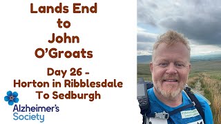 Land's End to John O'Groats - Day 26 - Horton in Ribblesdale to Sedburgh