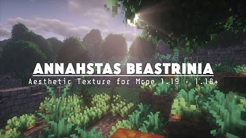 TOP 1 Texture Pack 1.19 - 1.18 || Annahstat_Beastrinia - Texture_aesthetic || No Lag Support All Ram