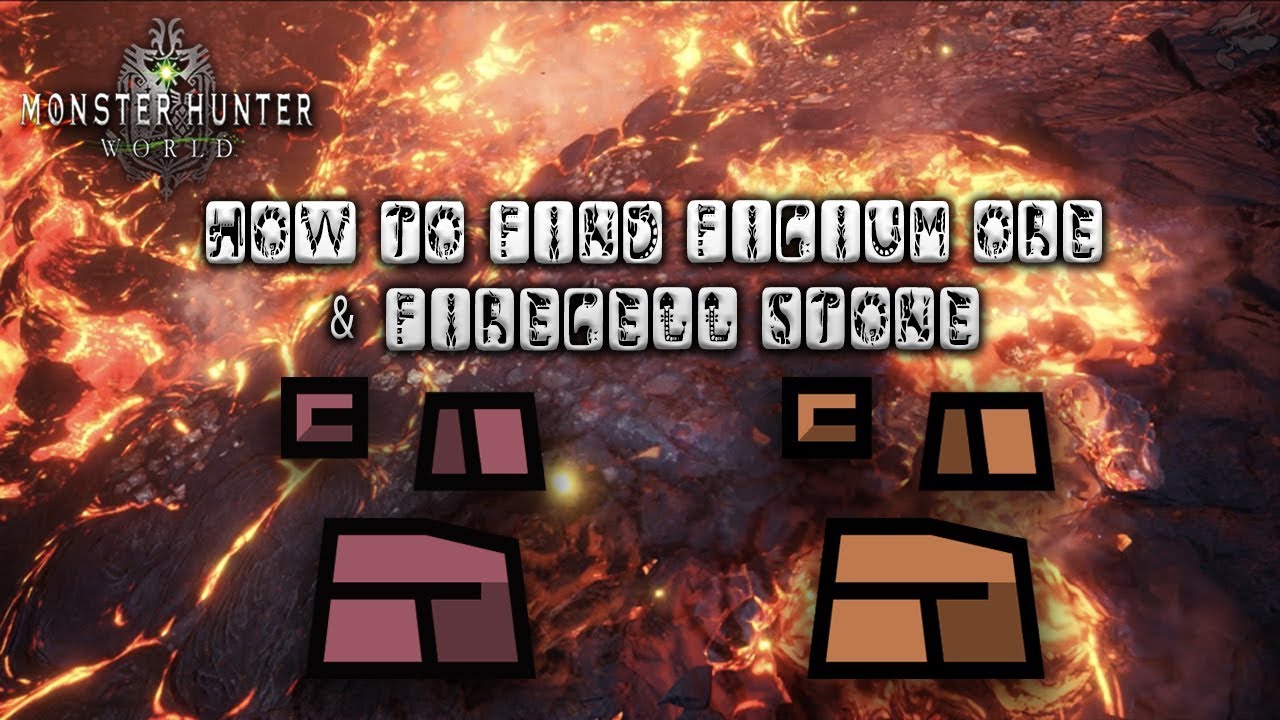 How To Find Fucium Ore And Firecell Stone Monster Hunter World Elder S Recess Youtube