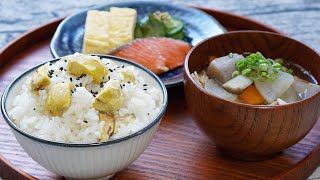 妻と娘にモテたい男が作る朝ごはん【栗ご飯と豚汁】
