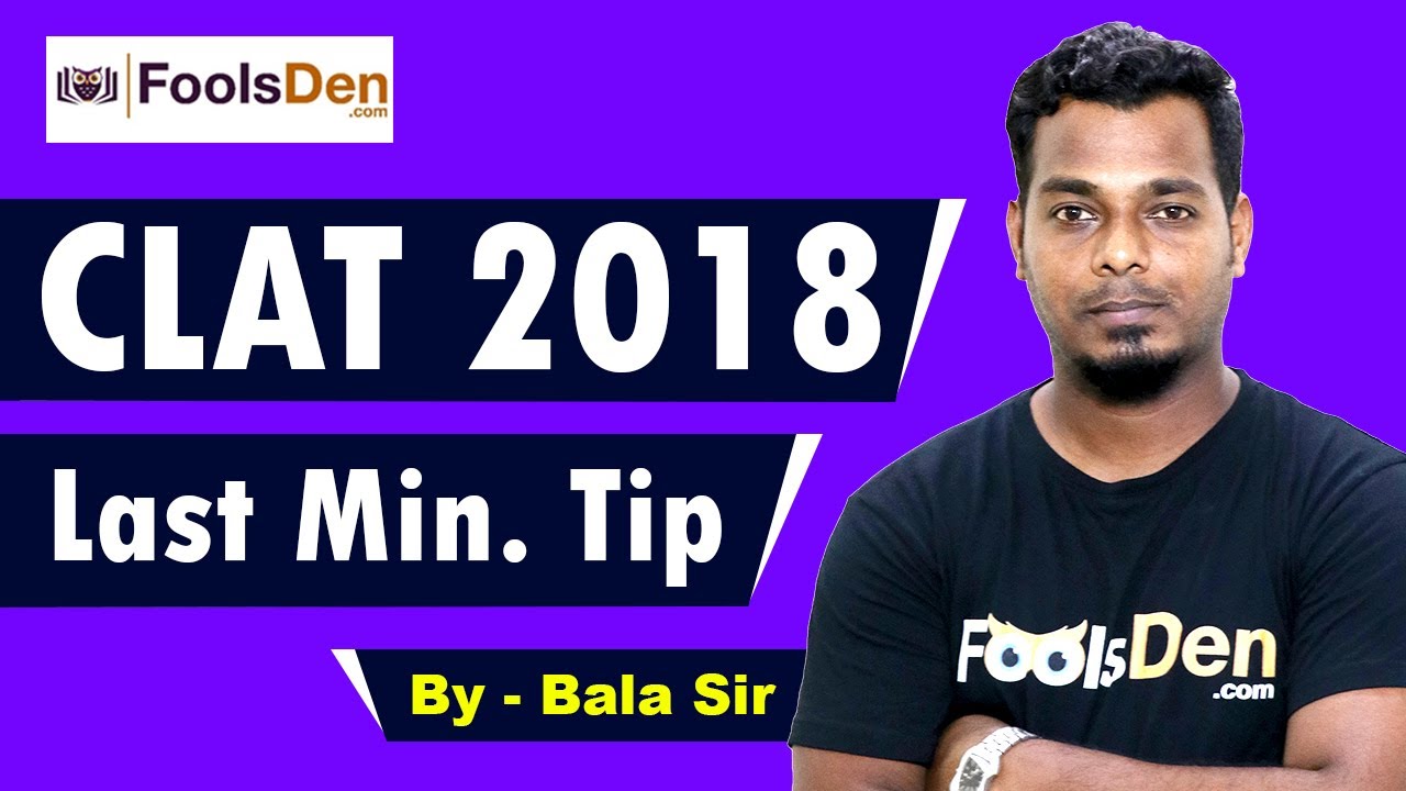 How to Take CLAT 2018 | Exam taking Strategy | FoolsDen