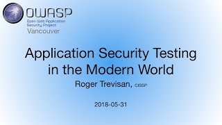 Application Security Testing in the modern world