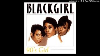 Blackgirl - 90's girl (Remix)