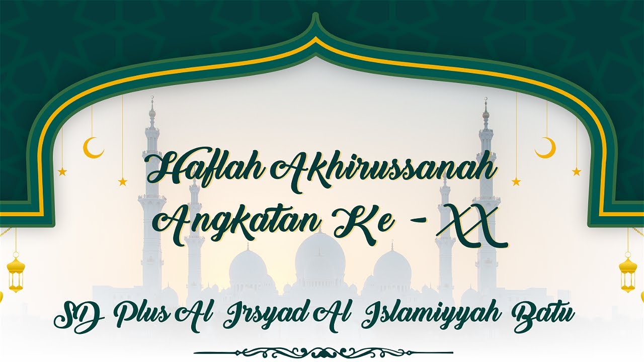 haflah-akhirussanah-angkatan-ke-xx-youtube