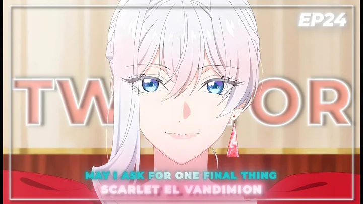 Scarlet El Vandimion [ 4K ] | Twixtor Clips For Edits | May I Ask for One Final Thing EP13 - Part 3