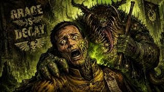 What Really Happens When Nurgle Corrupts You In Warhammer 40K