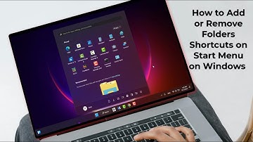 How to Add Folders Shortcuts on Start Menu on Windows 11/10