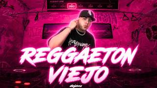 REGGAETON VIEJO Mix 🔥 | DEJAVU 2012