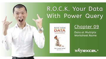 09 - Data at Mulitple Worksheet Names | ROCK Your Data with Power Query | Excel Sifu