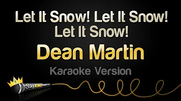 Dean Martin - Let It Snow! Let It Snow! Let It Snow! (Karaoke Version)