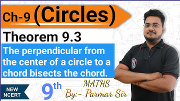 Class 9 | Maths | Chapter 9 | Circles | Theorem 9.3 | Lokendra Sir | PARMAR CLASSES