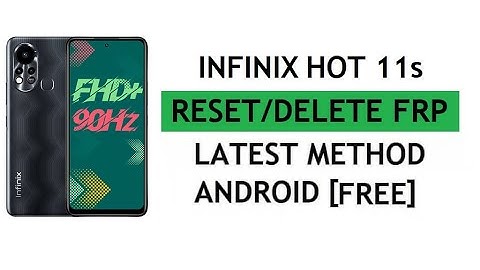 Infinix Hot 11S X6812 FRP Bypass Android 11 Google Account Bypass Without Pc New Trick 07-07 2022
