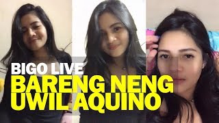 Bigo Live Bareng Neng Uwil Aquino
